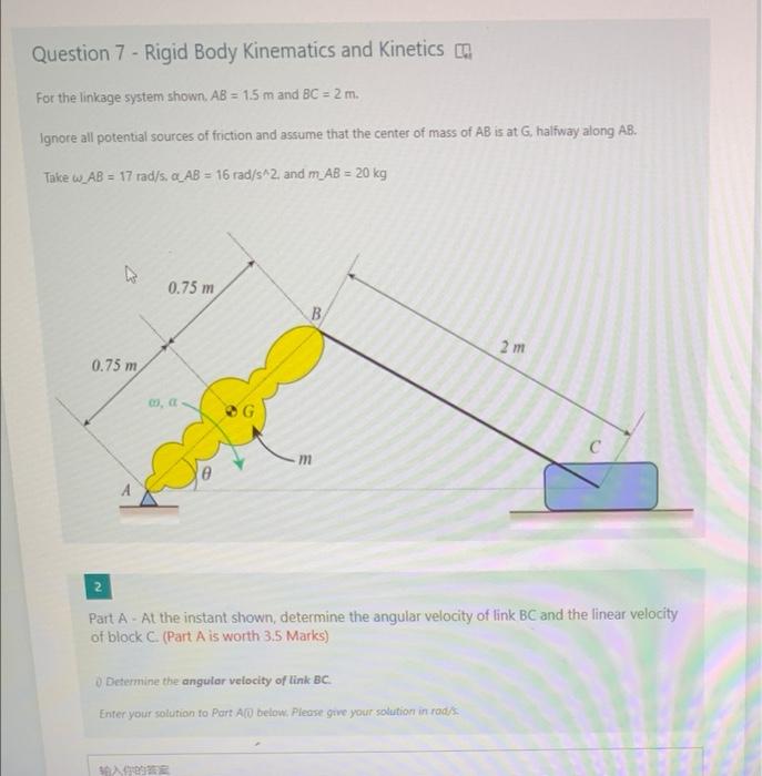 Solved Question 7 - Rigid Body Kinematics and Kinetics ( For | Chegg.com