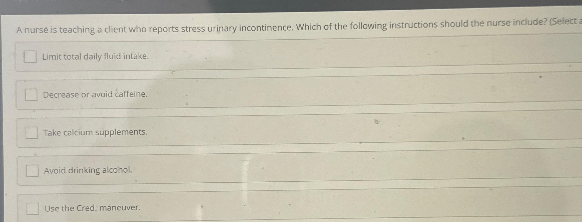 Solved A nurse is teaching a client who reports stress | Chegg.com