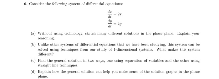 Solved 2. 6. Consider the following system of differential | Chegg.com