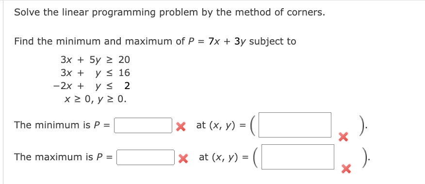 Solved Solve the linear programming problem by the method of | Chegg.com