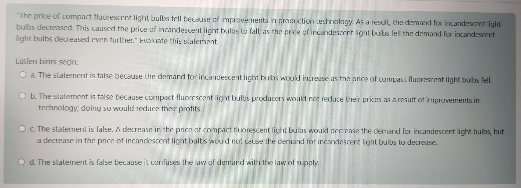 Solved "The price of compact fluorescent light bulbs fell