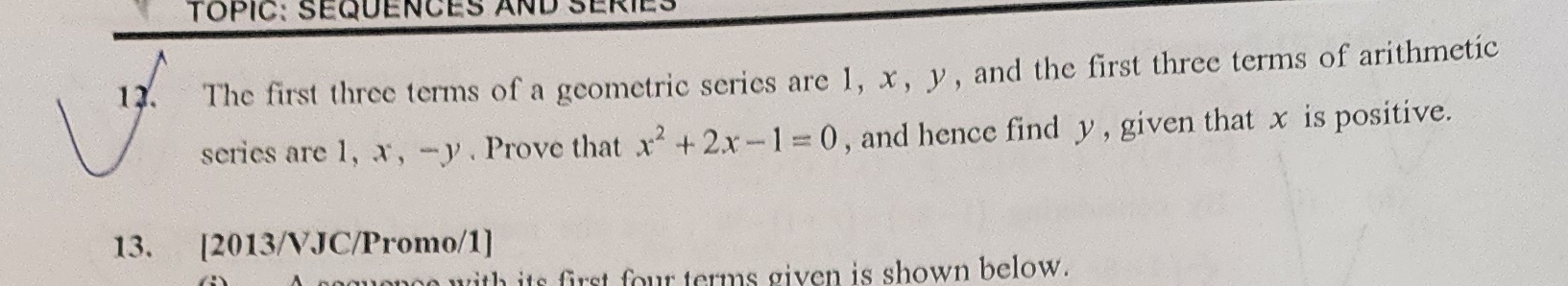 Solved The first three terms of a geometric series are | Chegg.com