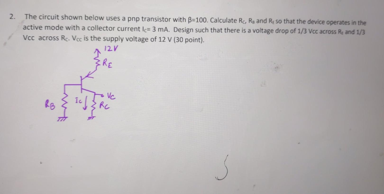 Solved 2 The Circuit Shown Below Uses A Pnp Transistor With 0659