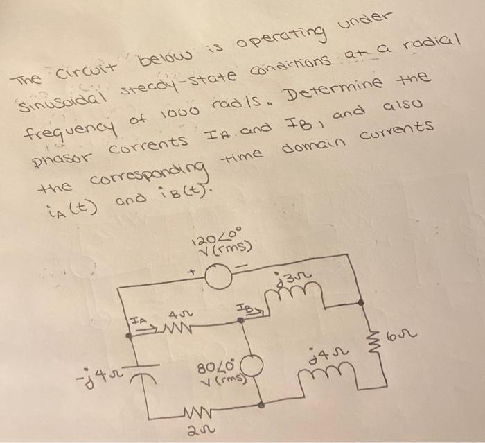 Solved also The circuit below is operating under sinusoidal | Chegg.com