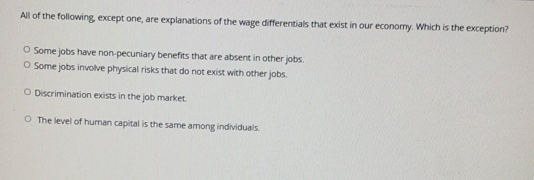 Solved All Of The Following Except One Are Explanations Of Chegg Com