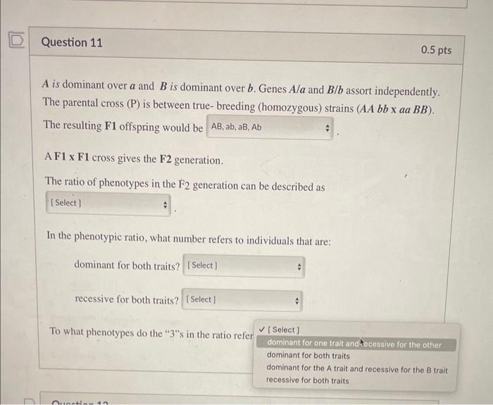 Solved A is dominant over a and B is dominant