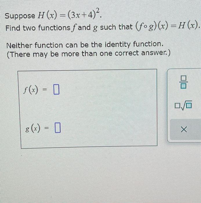 Solved Suppose H X 3x 4 Find Two Functions F And G