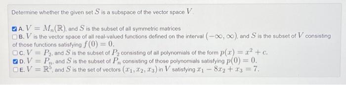 Solved Determine Whether The Given Set S Is A Subspace Of | Chegg.com