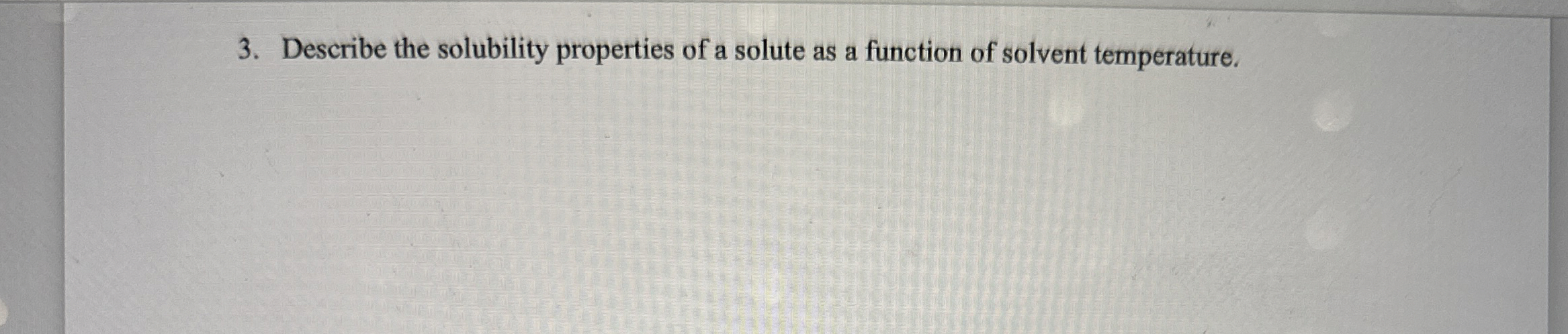 Solved Describe the solubility properties of a solute as a | Chegg.com