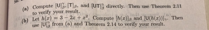 Solved 3. Let G(x) = 3 + X. Let T: P2(R) → P2(R) And U: | Chegg.com