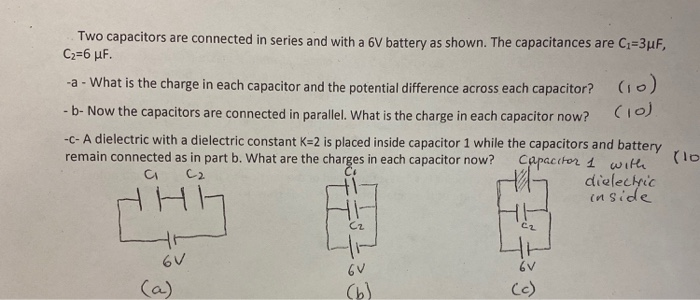 Solved Two capacitors are connected in series and with a 6V | Chegg.com