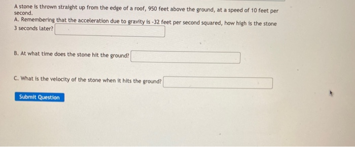 Solved A stone is thrown straight up from the edge of a | Chegg.com