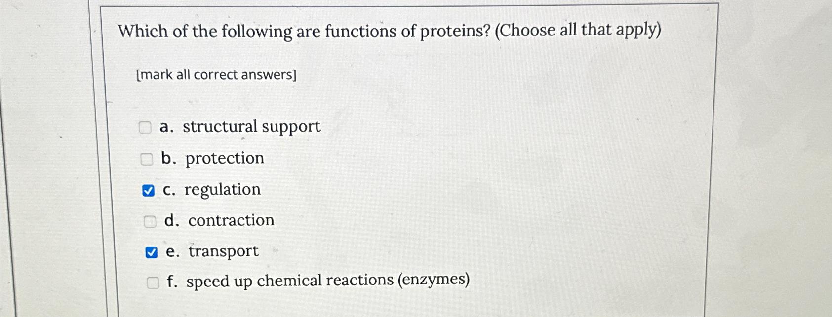 Solved Which of the following are functions of proteins? | Chegg.com
