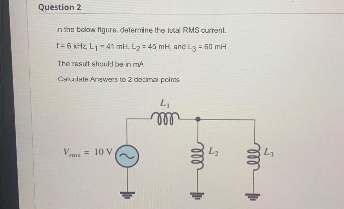 Solved In the below figure, determine the total RMS current. | Chegg.com