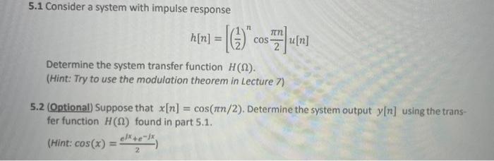 Solved 5.1 Consider a system with impulse response | Chegg.com