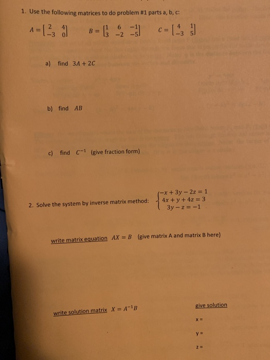 Solved 1. Use the following matrices to do problem #1 parts | Chegg.com