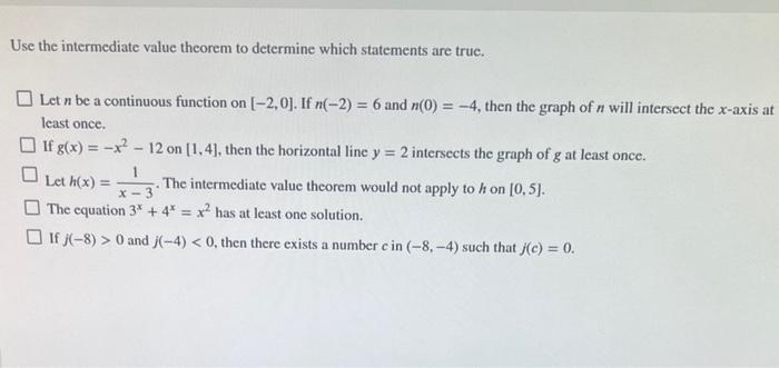 Solved Use the intermediate value theorem to determine which | Chegg.com