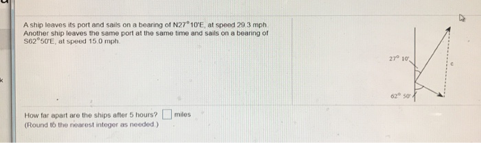 Solved A Ship Leaves Its Port And Sails On A Bearing Of N27° 