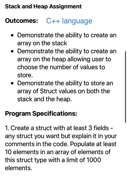 Solved Stack and Heap Assignment Outcomes: C++ language • | Chegg.com