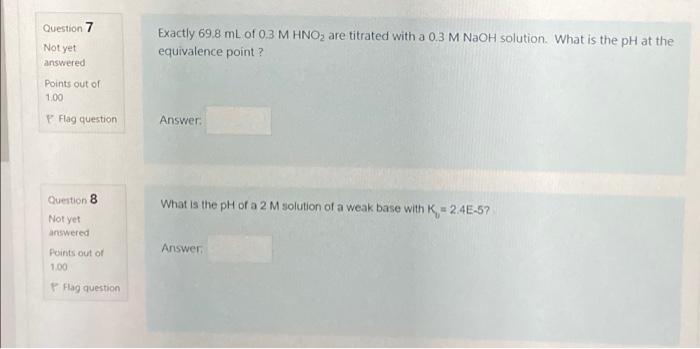 Solved Question 7 Not yet answered Points out of 100 Exactly | Chegg.com