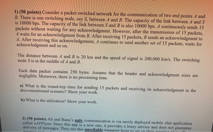 Solved 1) (50 points) Consider a packet switched network for | Chegg.com