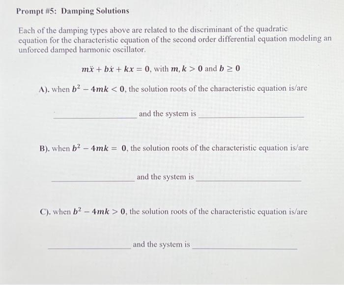 Solved Each Of The Damping Types Above Are Related To The