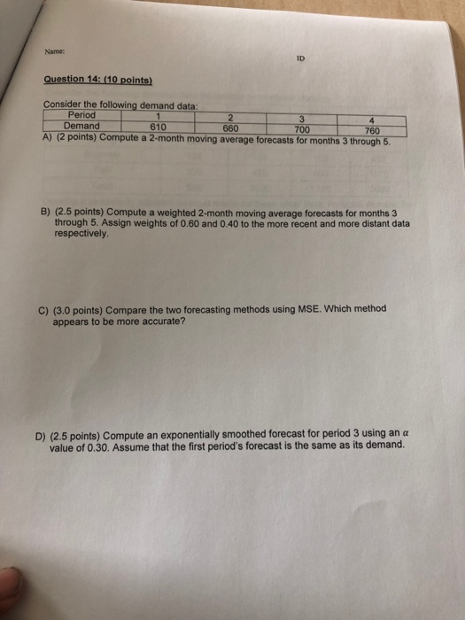 Solved Question 14: (10 points) Consider the following | Chegg.com