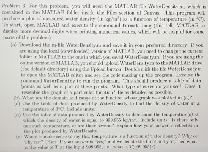 Problem 3. For this problem, you will need the MATLAB | Chegg.com