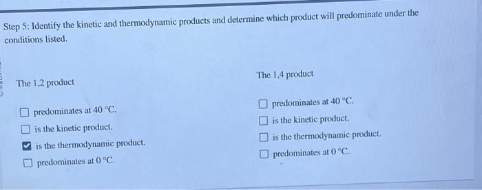 Step 5: Identify the kinetic and thermodynamic | Chegg.com