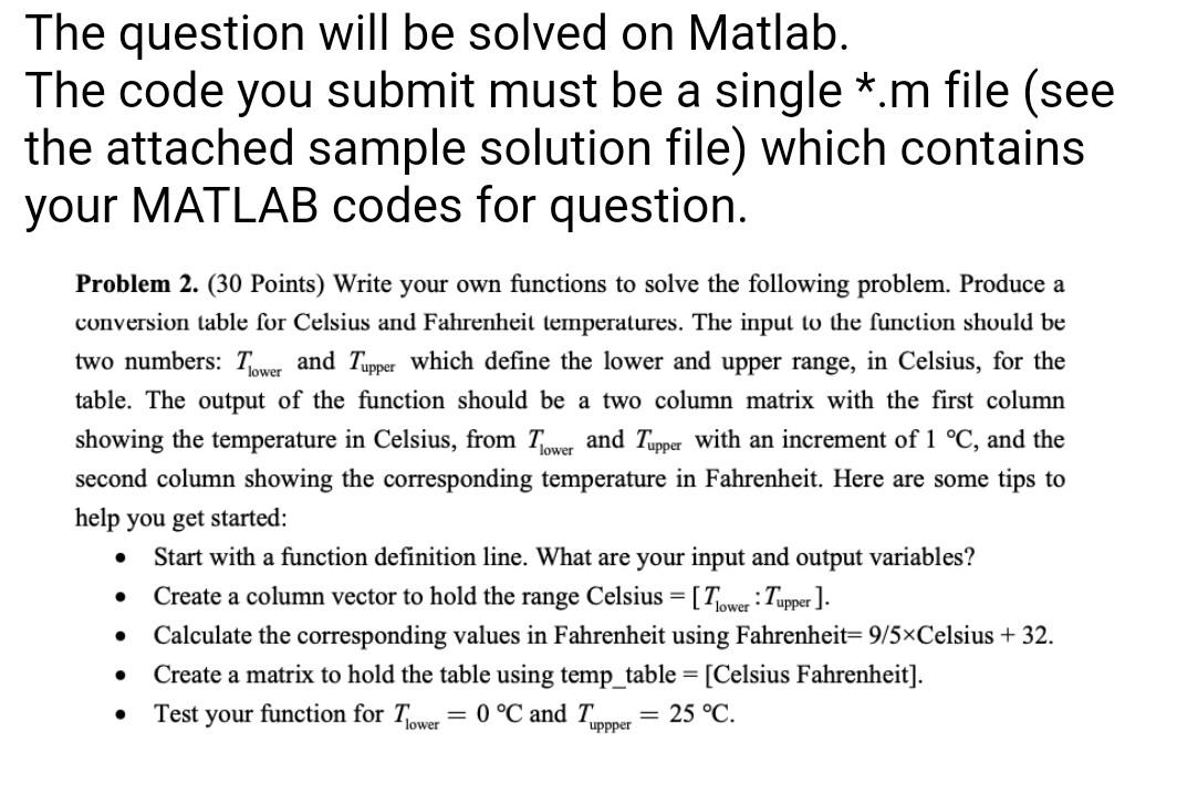 Solved The question will be solved on Matlab. The code you | Chegg.com