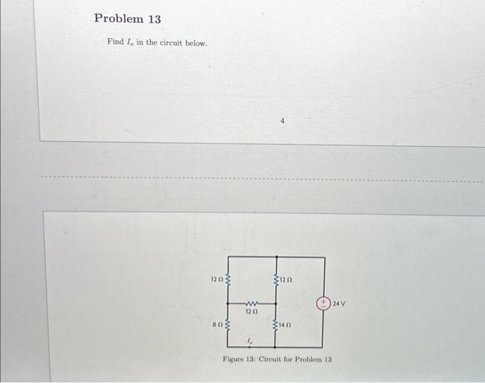 Solved Find In in the circuit below. 4 Figure 13: Circuit | Chegg.com