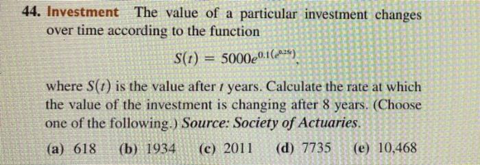 Solved 44. Investment The value of a particular investment | Chegg.com