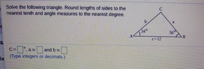 Solved Solve the following triangle. Round lengths of sides | Chegg.com