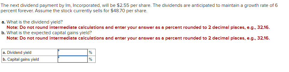 Solved The next dividend payment by Im, ﻿Incorporated, will | Chegg.com