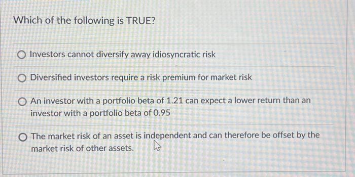 Solved Which Of The Following Is TRUE? Investors Cannot | Chegg.com