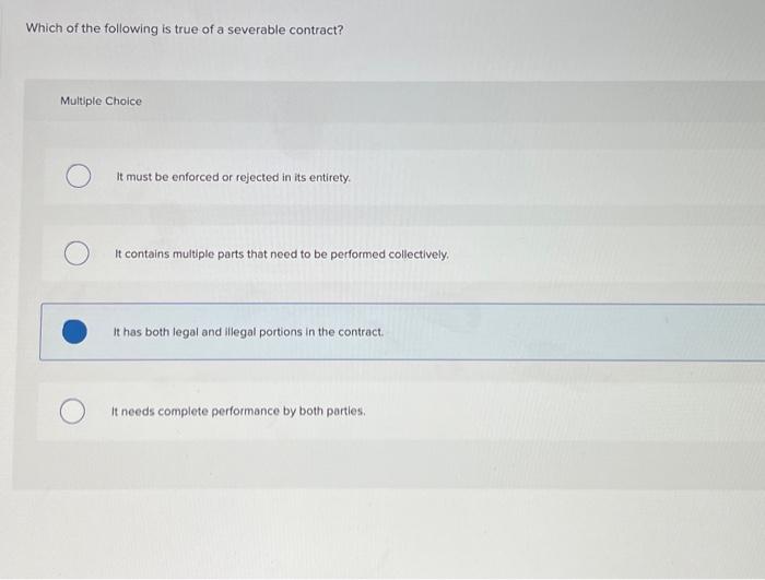 Solved Which of the following is true of a severable | Chegg.com