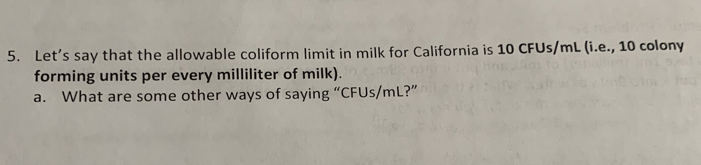 Solved Let's say that the allowable coliform limit in milk | Chegg.com
