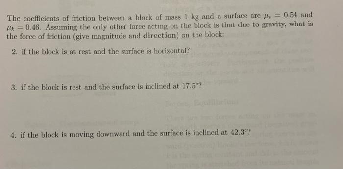 Solved The coefficients of friction between a block of mass | Chegg.com