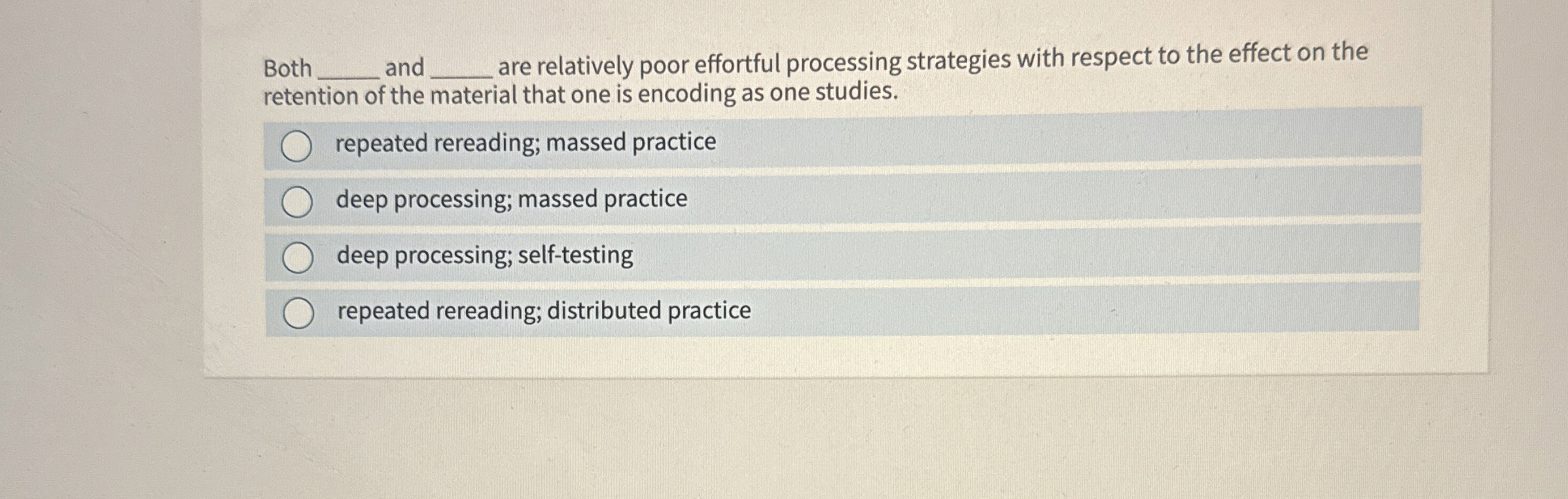 Solved Bothandare relatively poor effortful processing | Chegg.com