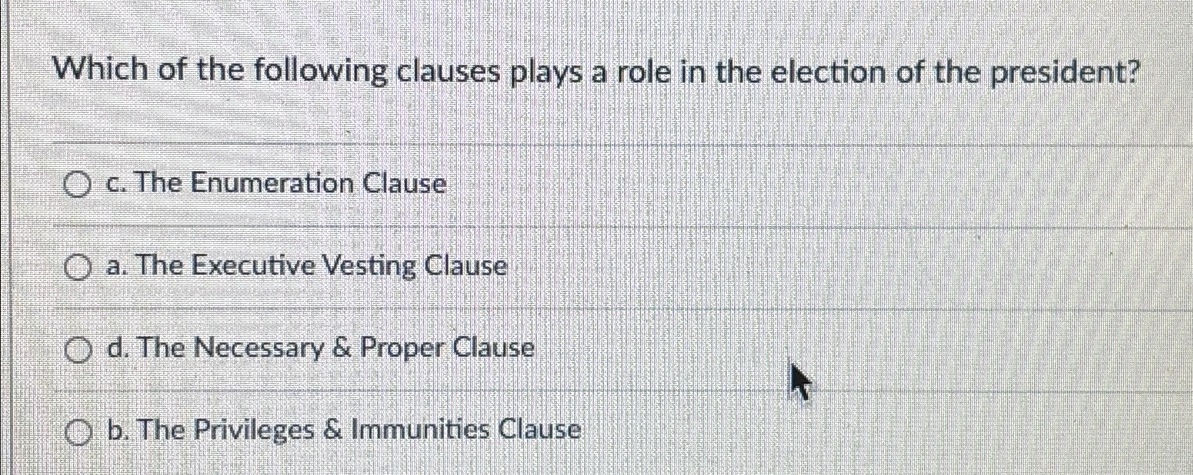 Solved Which Of The Following Clauses Plays A Role In The | Chegg.com