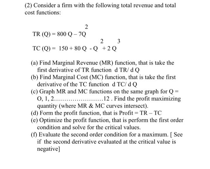 Solved (2) Consider a firm with the following total revenue | Chegg.com