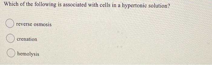 Solved Which of the following is associated with cells in a | Chegg.com