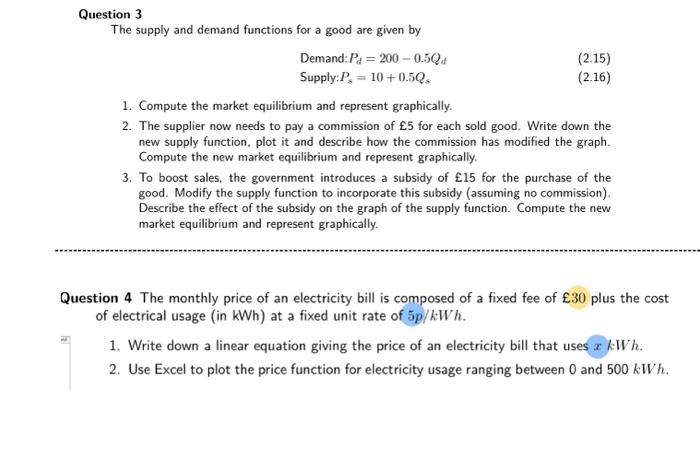 Solved Question 3 The supply and demand functions for a good | Chegg.com