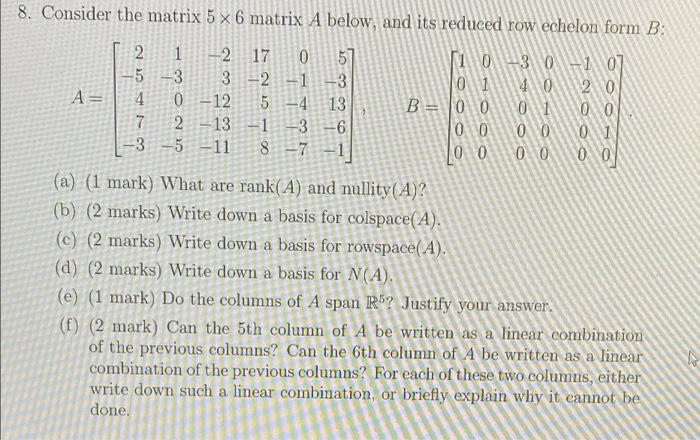 Solved deno do oo doo - 8. Consider the matrix 5 x 6 matrix | Chegg.com