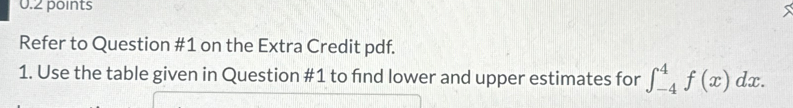 Solved Refer to Question #1 ﻿on the Extra Credit pdf.Use the | Chegg.com