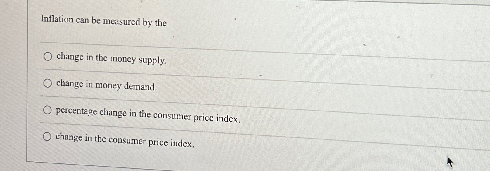Inflation can be measured by thechange in the money