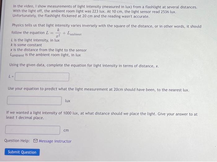 Solved In the video, I show measurements of light intensity | Chegg.com