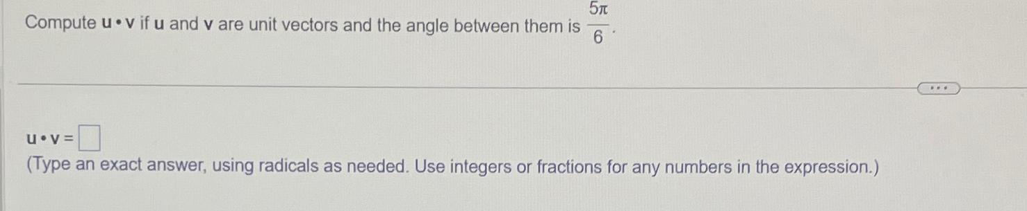 Solved Compute u*v ﻿if u ﻿and v ﻿are unit vectors and the | Chegg.com