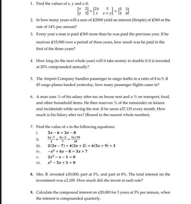Solved 1. Find the values of x, y and z if; z+) 2. In how | Chegg.com