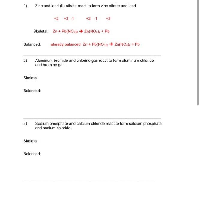 Solved 1) Zinc and lead (II) nitrate react to form zinc